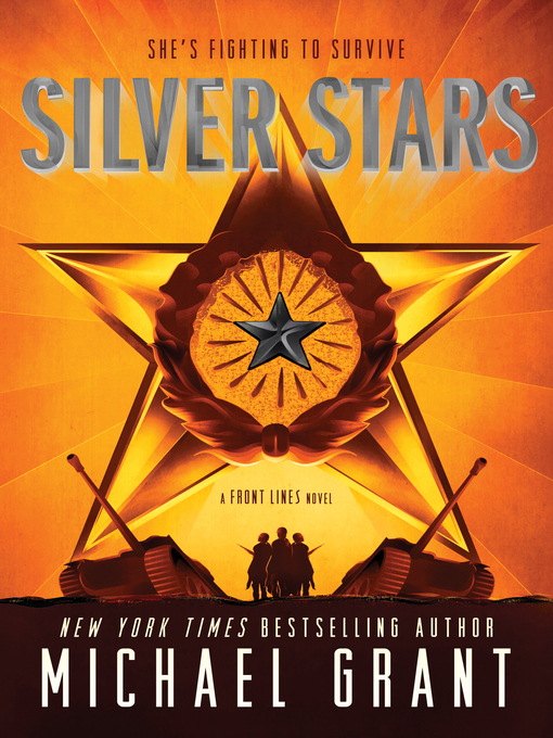 Title details for Silver Stars by Michael Grant - Wait list
